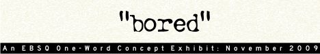 Banner for One-Word Concept: Bored art show