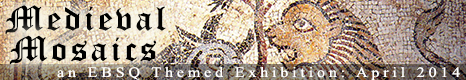 Banner for Medieval-Inspired Mosaics art show