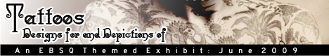 Banner for Tattoos: Designs for and Depictions of art show