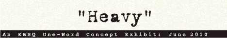 Banner for One-Word Concept: Heavy art show