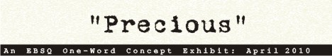 Banner for One-Word Concept: Precious art show