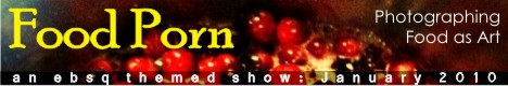 Banner for foodporn: Photographing Food as Art art show