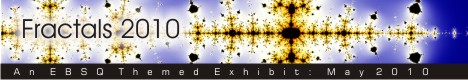 Banner for Fractals 2010 art show