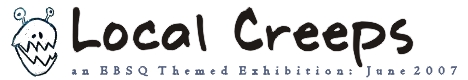 Banner for Local Creeps art show