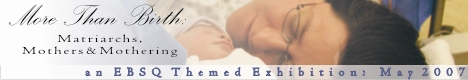 Banner for More Than Birth: Matriarchs, Mothers And Mothering art show
