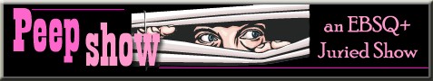 Banner for Peep Show art show