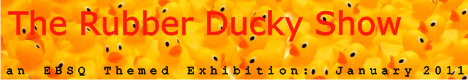 Banner for The Rubber Ducky Show art show