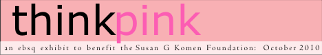 Banner for Think Pink 2010 art show