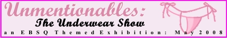 Banner for Unmentionables:The Underwear Show art show